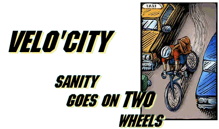 VeloCity: Sanity goes on two wheels